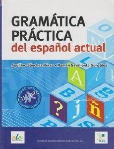 GRAMATICA PRACTICA DEL ESPANOL ACTUAL