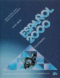 ESPANOL 2000 MEDIO SOLUCIONARIO ESPANOL 2000 MEDIO SOLUCIONARIO
