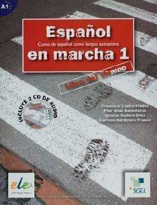 ESPANOL EN MARCHA 1 LIBRO DEL ALUMNO + CD 2 ESPANOL EN MARCHA 1 LIBRO DEL ALUMNO + CD 2