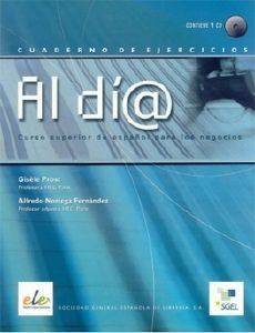 AL DIA SUPERIOR LIBRO DE EJERCICIOS + CD 2