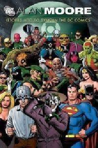 ALAN MOORE �������� ��� �� ������ ��� DC COMICS MOORE ALAN