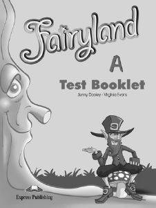 FAIRYLAND JUNIOR A TEST BOOKLET