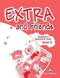 EXTRA AND FRIENDS JUNIOR B TEACHERS RESOURCE PACK