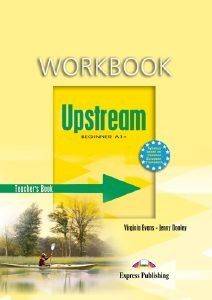 UPSTREAM BEGINNER A1+ WORKBOOK TEACHERS OVEPRINTED