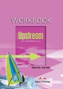 UPSTREAM PRE-INTERMEDIATE B1 WORKBOOK TEACHERS OVEPRINTED