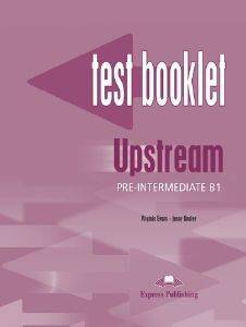 UPSTREAM PRE-INTERMEDIATE B1 TEST BOOKLET WITH KEY