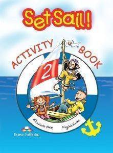 SET SAIL 2 ACIVITY BOOK SET SAIL 2 ACIVITY BOOK