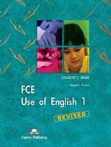 FCE USE OF ENGLISH 1 STUDENTS BOOK REVISED EDITION FCE USE OF ENGLISH 1 STUDENTS BOOK REVISED EDITION
