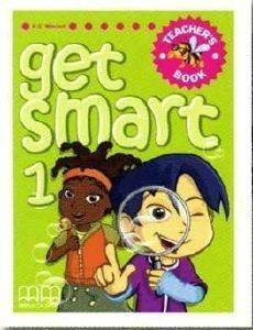 GET SMART 1 TEACHERS BOOK GET SMART 1 TEACHERS BOOK