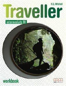 TRAVELLER INTERMEDIATE B1 WORKBOOK TRAVELLER INTERMEDIATE B1 WORKBOOK