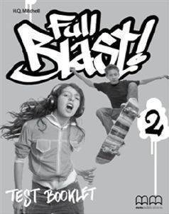 FULL BLAST 2 TEST BOOKLET FULL BLAST 2 TEST BOOKLET