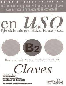 COMPETENCIA GRAMATICAL USO B2 CLAVES ��������� ����