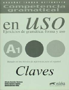 COMPETENCIA GRAMATICAL EN USO A1 CLAVES ��������� ����