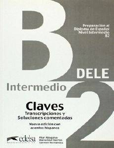 PREPARACION DELE B2 INTERMEDIO - CLAVE PREPARACION DELE B2 INTERMEDIO - CLAVE
