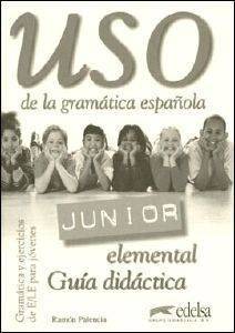 USO JUNIOR ELEMENTAL - GUIA DIDACTICA USO JUNIOR ELEMENTAL - GUIA DIDACTICA
