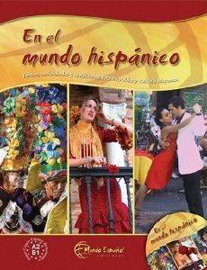 EN EL MUNDO HISPANICO EN EL MUNDO HISPANICO
