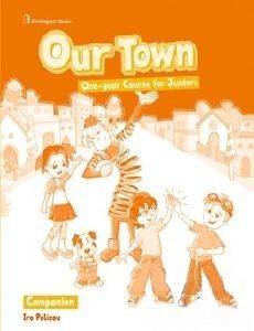 OUR TOWN ONE YEAR COURSE FOR JUNIORS COMPANION
