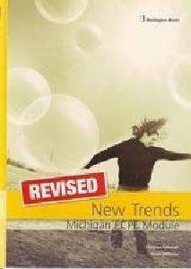 REVISED NEW TRENDS MICHIGAN ECPE MODULE REVISED NEW TRENDS MICHIGAN ECPE MODULE