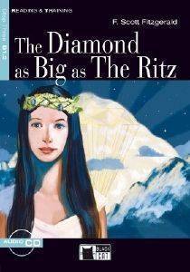 FITZGERALD SCOTT F. THE DIAMOND AS BIG AS THE RITZ + CD AUDIO