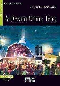 A DREAM COME TRUE + CD AUDIO HATCHINSON ANDREA M.