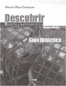 DESCUBRIR ESPANA y LATINOAMERICANA GUIA DIDACTICA