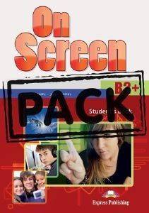 ON SCREEN B2+ STUDENTS BOOK (+WRITING BOOK, +IE BOOK) ON SCREEN B2+ STUDENTS BOOK (+WRITING BOOK, +IE BOOK)
