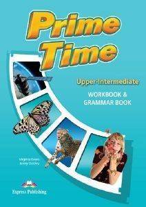 PRIME TIME UPPER-INTERMEDIATE WORKBOOK AND GRAMMAR BOOK PRIME TIME UPPER-INTERMEDIATE WORKBOOK AND GRAMMAR BOOK