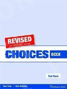 REVISED CHOICES FOR ECCE TEST BOOK