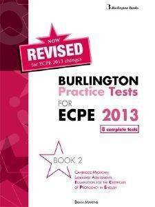 MARTINS BRIAN REVISED BURLINGTON PRACTICE TESTS FOR ECPE 2013 BOOK 2