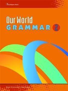 OUR WORLD GRAMMAR 2 OUR WORLD GRAMMAR 2