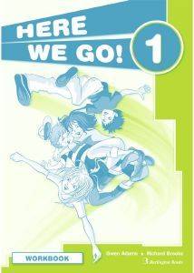 HERE WE GO 1 WORKBOOK HERE WE GO 1 WORKBOOK