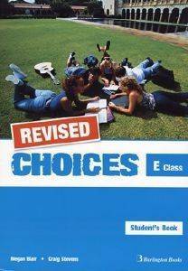 REVISED CHOICES FOR E CLASS STUDENTS BOOK
