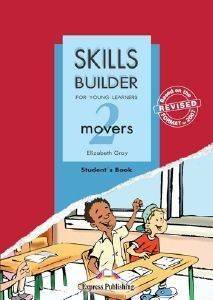GRAY ELIZABETH SKILLS BUILDER MOVERS 2 STUDENTS BOOK REVISED FORMAT FOR 200