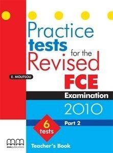PRACTICE TESTS FCE 2010 TEACHERS BOOK PART 2 PRACTICE TESTS FCE 2010 TEACHERS BOOK PART 2