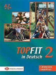 TOPFIT IN DEUTSCH 2 (ΒΙΒΛΙΟ ΜΑΘΗΤΗ) TOPFIT IN DEUTSCH 2 (ΒΙΒΛΙΟ ΜΑΘΗΤΗ)