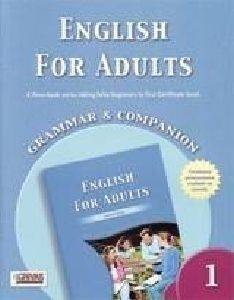 ENGLISH FOR ADULTS 1 GRAMMAR & COMPANION 