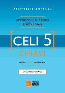 CELI 5 CIAVI PREPARAZIONE ALLA PROVA ATTIVITA LESSICALI CELI 5 CIAVI PREPARAZIONE ALLA PROVA ATTIVITA LESSICALI