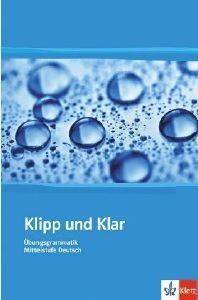 KLIPP UND KLAR B2-C1 MITTELSTUFENGRAMMATIK (ΒΙΒΛΙΟ ΓΡΑΜΜΑΤΙΚΗΣ) KLIPP UND KLAR B2-C1 MITTELSTUFENGRAMMATIK (ΒΙΒΛΙΟ ΓΡΑΜΜΑΤΙΚΗΣ)