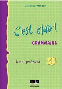 C\'EST CLAIR 1 GRAMMAIRE LIVRE DU PROFESSUER C\'EST CLAIR 1 GRAMMAIRE LIVRE DU PROFESSUER