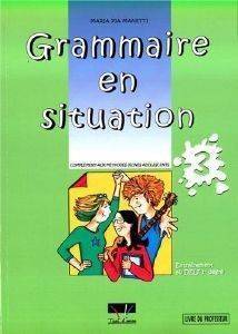 GRAMMAIRE EN SITUATION LIVRE DU PROFESSUER 3
