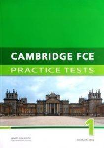 CAMBRIDGE FCE 1 PRACTICE TESTS CAMBRIDGE FCE 1 PRACTICE TESTS