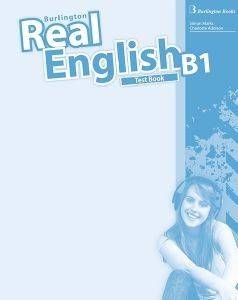 REAL ENGLISH B1 TEST BOOK