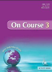 ON COURSE 3 PRE-INTERMEDIATE ACTIVITY BOOK 108111618