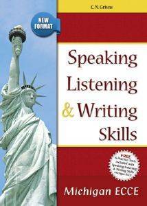 SPEAKING LISTENING & WRITING SKILLS MICHIGAN ECCE NEW FORMAT 2021