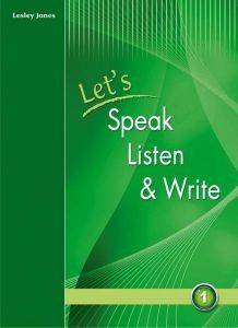 LETS SPEAK LISTEN AND WRITE 1