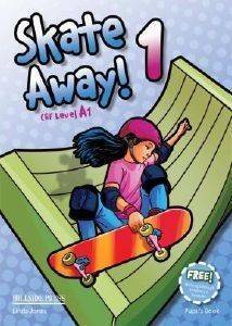 SKATE AWAY 1 COURSEBOOK SKATE AWAY 1 COURSEBOOK