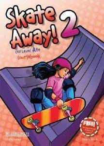 SKATE AWAY 2 COURSEBOOK