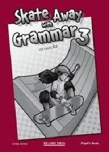 SKATE AWAY 3 GRAMMAR