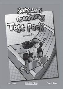 SKATE AWAY 3 GRAMMAR TEST PACK SKATE AWAY 3 GRAMMAR TEST PACK