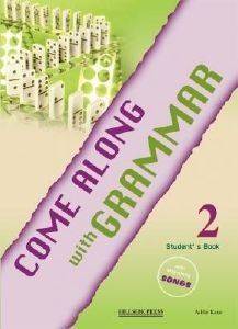 COME ALONG WITH GRAMMAR 2 COME ALONG WITH GRAMMAR 2